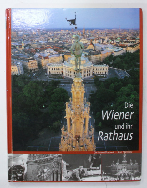 DIE WIENER UND IHR RATHAUS von CHRISTINE KLUSACEK und KURT STIMMER , ANII '90