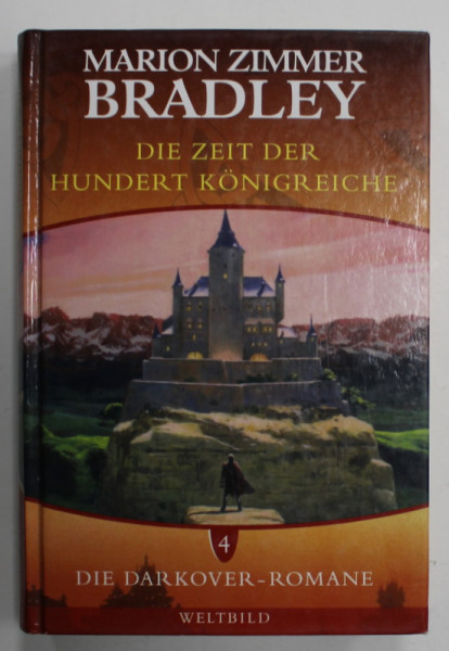 DIE ZEIT DER HUNDERT KONIGREICHE ( TIMPUL CELOR O SUTA DE REGATE ) von MARION ZIMMER BRADLEY , DIE DARKOVER - ZYKLUS , TEIL 4 , ANII  '90