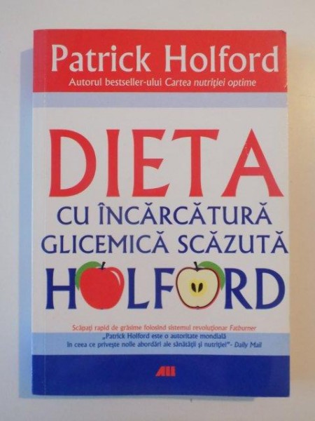 DIETA CU INCARCATURA GLICEMICA SCAZUTA de PATRICK HOLFORD 2008