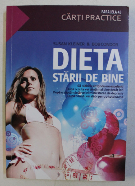 DIETA STARII DE BINE de SUSAN KLEINER si BOB CONDOR , 2009