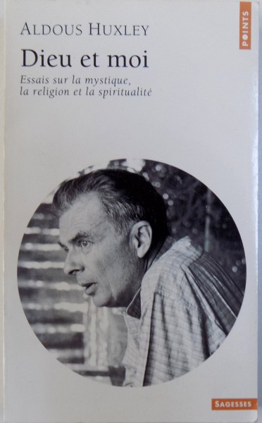 DIEU ET MOI par ALDOUS HUXLEY , 1994