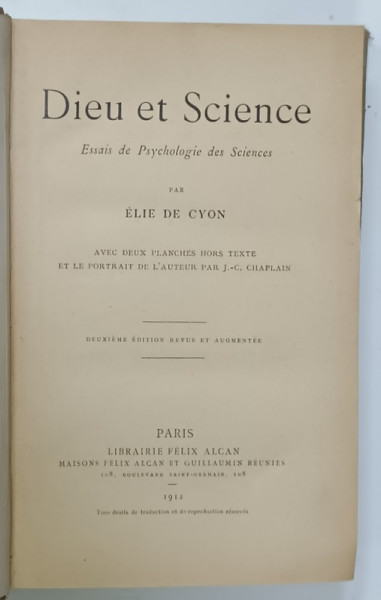 DIEU et SCIENCE , ESSAIS DE PSYCHOLOGIE DES SCIENCES par ELIE DE CYON , 1912 , PREZINTA  INSEMNARI SI SUBLINIERI *