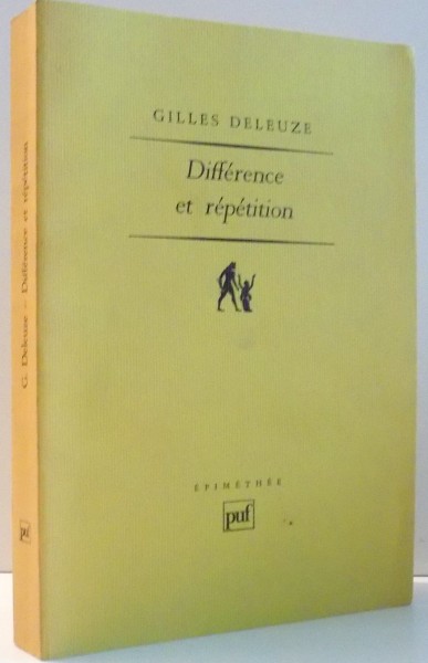 DIFFERENCE ET REPETITION , GILLES DELEUZE , 1968