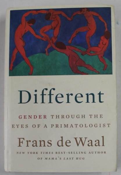 DIFFERENT , GENDER THROUGH THE EYES OF A PRIMATOLOGIST by FRANS DE WAAL , 2022 , COPERTA CU DEFECTE LA COLT