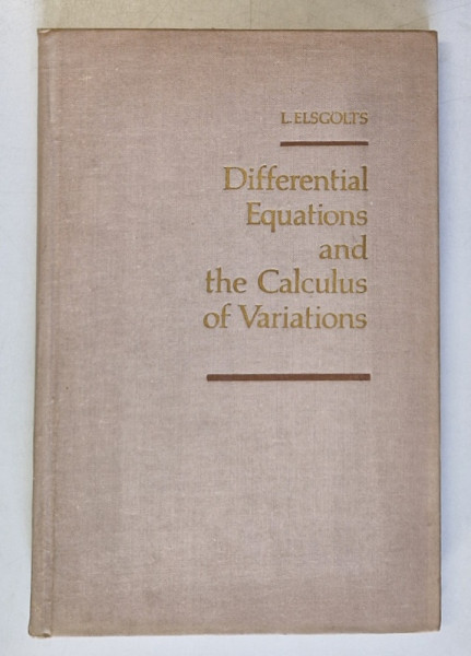 DIFFERENTIAL EQUATIONS AND THE CALCULUS OF VARIATIONS de L. ELSGOLTS