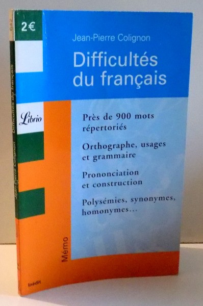 DIFFICULTES DU FRANCAIS par JEAN-PIERRE COLIGNON , 2004