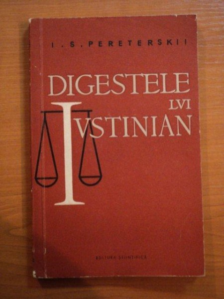 DIGESTELE LUI IUSTNIAN de I.S. PERETERSKII , 1958