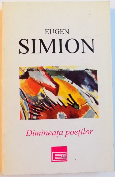DIMINEATA POETILOR , EDITIA A II-A , 1995 de EUGEN SIMION