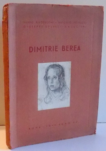 DIMITRIE BEREA di MARIO RIVOSECCHI, ANTONIO PETRUCCI , 1942