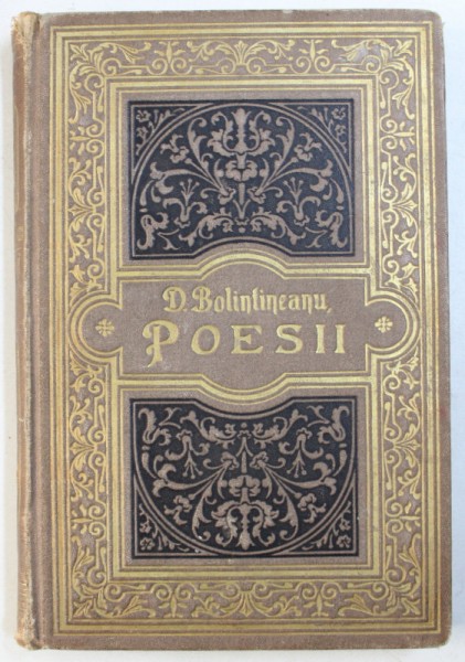 DIMITRIE BOLINTINEANU  - POESII -  CULEGERE ORDINATA DE CHIAR AUTORUL CU O PREFATA de G. SION , VOL. II :  MACEDONELE , REVERII , DIVERSE ,  1877