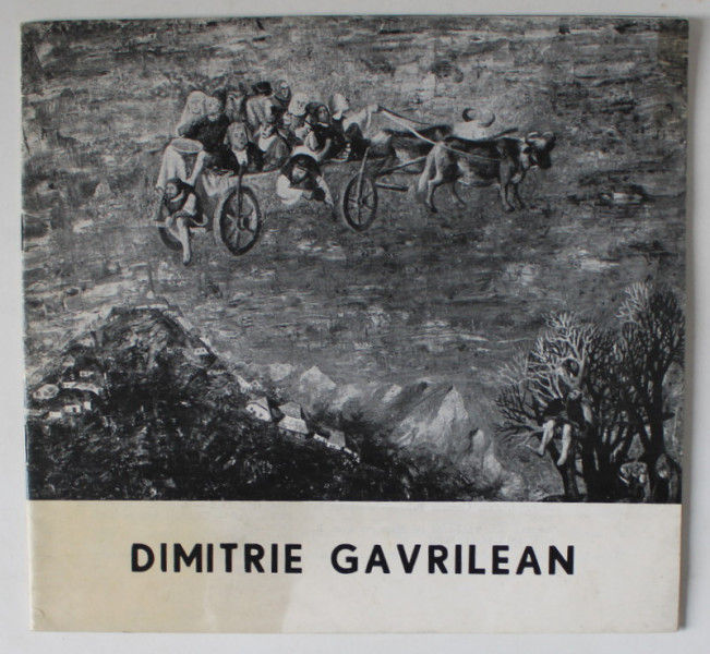 DIMITRIE GAVRILEAN , CATALOG DE EXPOZITIE , ANII '80