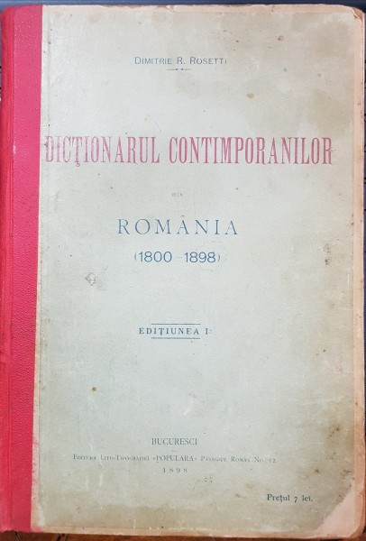 DIMITRIE R ROSETTI, DICTIONARUL CONTIMPORANILOR DIN ROMANIA(1800-1890)