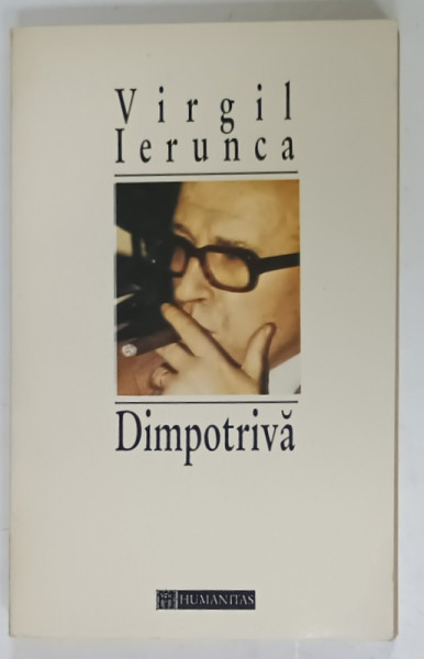 DIMPOTRIVA de VIRGIL IERUNCA , 1994 , DEDICATIE *