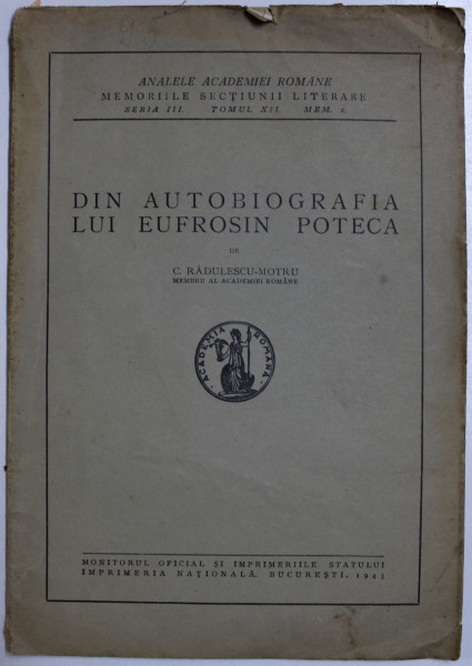 DIN AUTOBIOGRAFIA LUI EUFROSIN POTECA de C. RADULESCU  - MOTRU , 1943