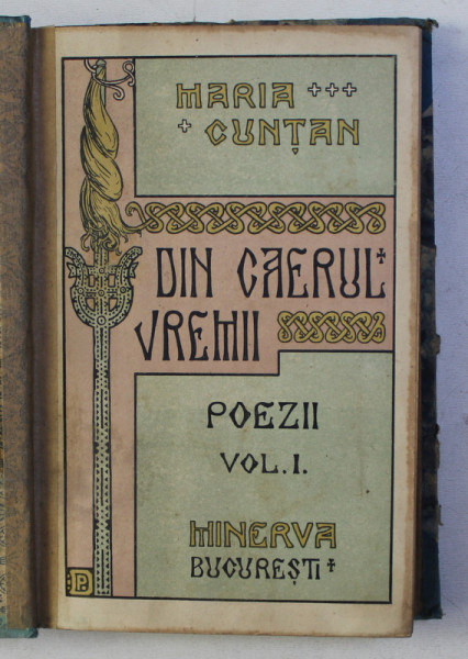 DIN CAERUL VREMII - POEZII , VOLUMUL I de MARIA CUNTAN , 1916