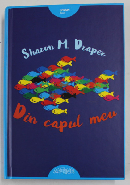 DIN CAPUL MEU de SHARON M. DRAPER , 2016