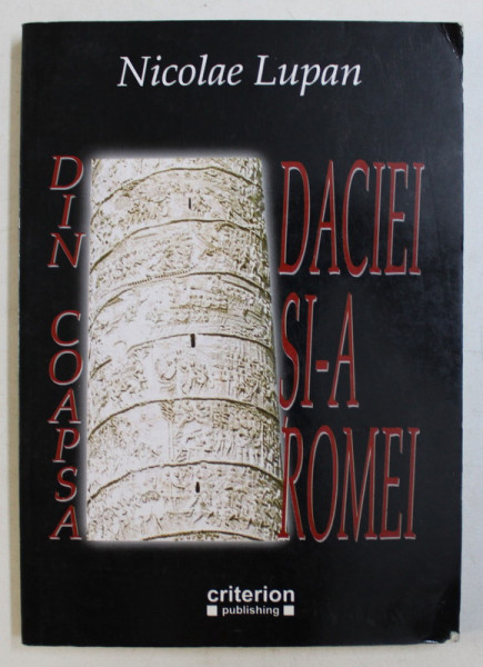 DIN COAPSA DACIEI SI A ROMEI - ROMANISM SI CONJUNCTURISM de NICOLAE LUPAN