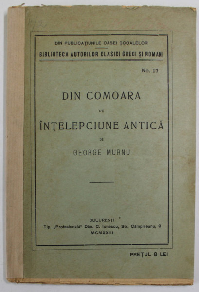 DIN COMOARA DE INTELEPCIUNE ANTICA de GEORGE MURNU , 1923