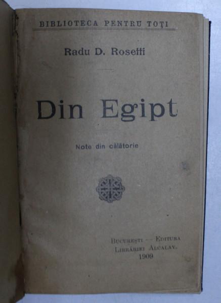 Din Egipt - Note de călătorie, de Radu D. Rosetti, Bucureşti, 1909