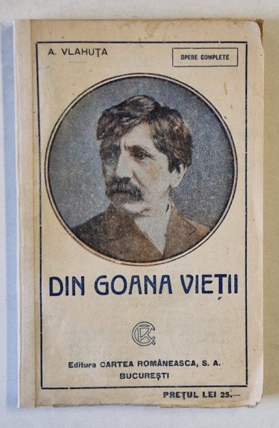 DIN GOANA VIETII de ALEXANDRU VLAHUTA