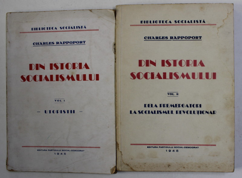 DIN ISTORIA SOCIALISMULUI de CHARLES RAPPOPORT , VOLUMELE I - II , 1945
