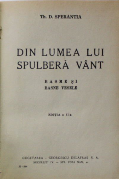 DIN LUMEA LUI SPULBERA VANT - BASME SI BASNE VESELE de TH. D. SPERANTIA , 1944