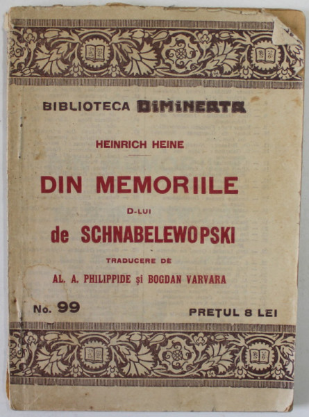 DIN MEMORIILE D- LUI DE SCHNABELEWOPSKI de HEINRICH HEINE , EDITIE INTERBELICA