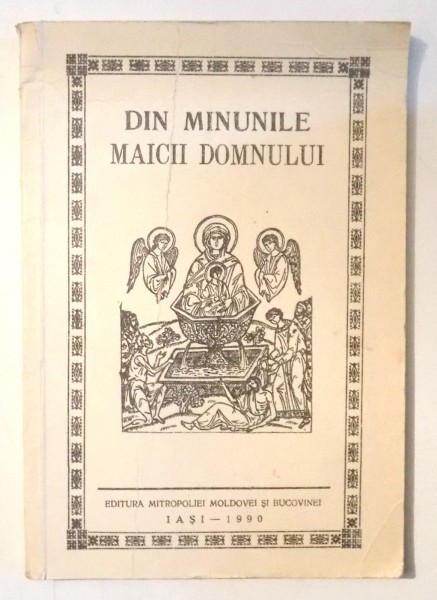 DIN MINUNILE MAICII DOMNULUI , 1990