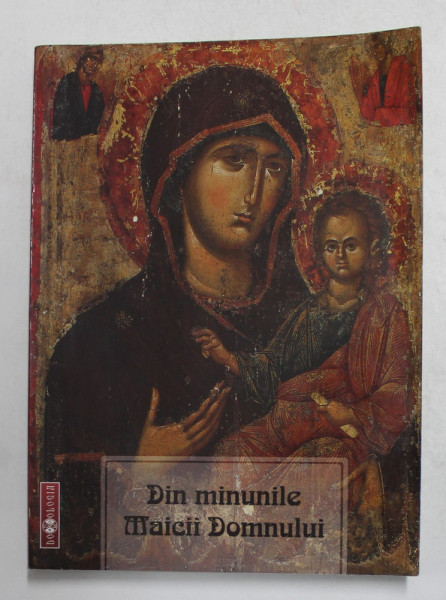 DIN MINUNILE MAICII DOMNULUI , 2010