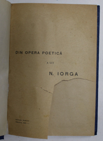 DIN OPERA POETICA A LUI N. IORGA , 1921