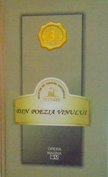 DIN POEZIA VINULUI, SELECTIE DE VALENTIN TALPALARU, 2010