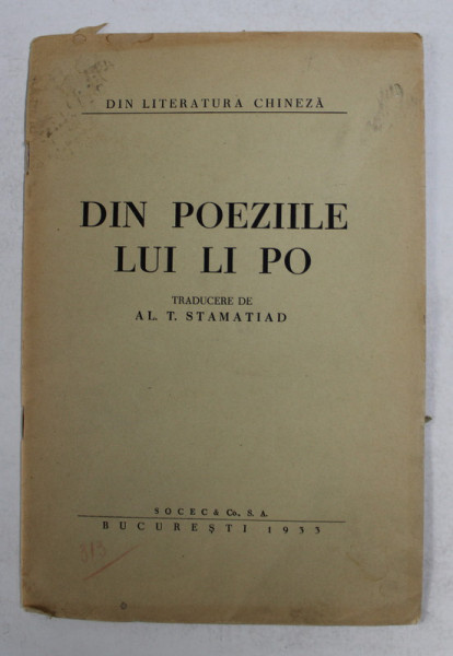 DIN POEZIILE LUI LI PO , traducere de AL. T. STAMATIAD , 1933