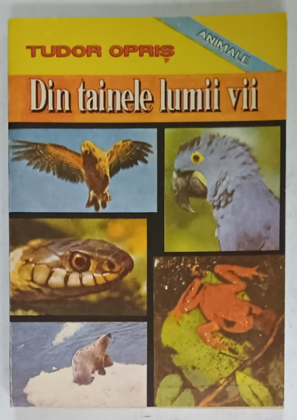 DIN TAINELE LUMII VII de TUDOR OPRIS , VOLUMUL II ,  1992