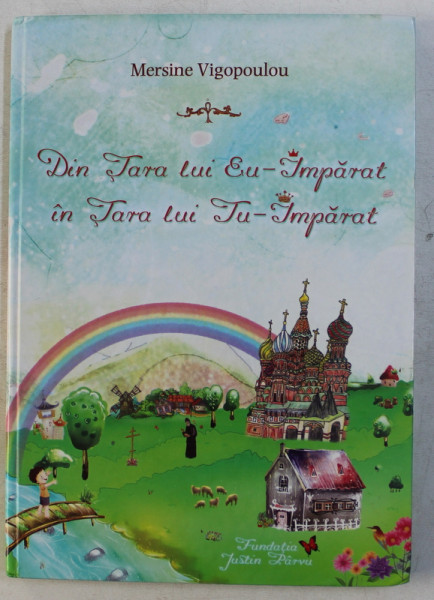 DIN TARA LUI EU - IMPARAT IN TARA LUI TU - IMPARAT de MERSINE VIGOPOULOU , desene in tus de LEONARD TUCLEA , 2011