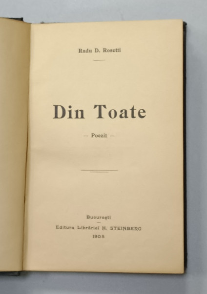 DIN TOATE , POEZII de RADU D. ROSETTI , 1905
