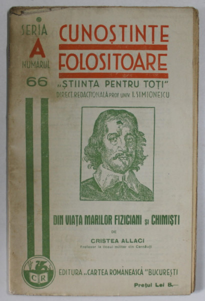DIN VIATA MARILOR FIZICIANI SI CHIMISTI de CRISTEA ALLACI , 1937