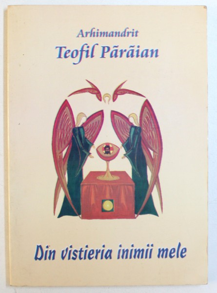 DIN VISTIERIA INIMII MELE de TEOFIL PARAIAN, 2000