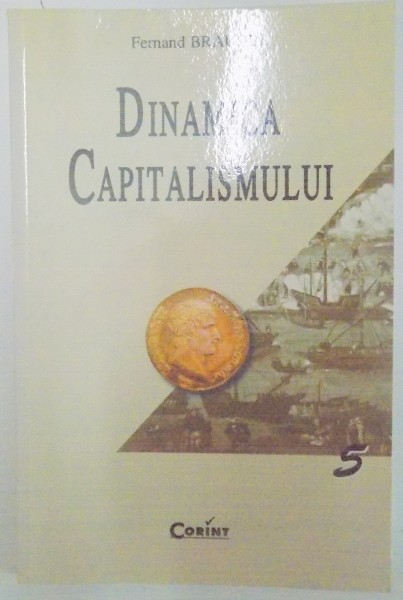 DINAMICA CAPITALISMULUI de FERNARD BRAUDEL , 2002