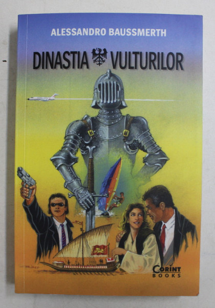 DINASTIA VULTURILOR de ALESSANDRO BAUSSMERTH , 2018