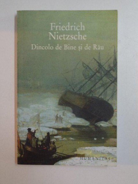 DINCOLO DE BINE SI DE RAU de FRIEDRICH NIETZSCHE , 2006