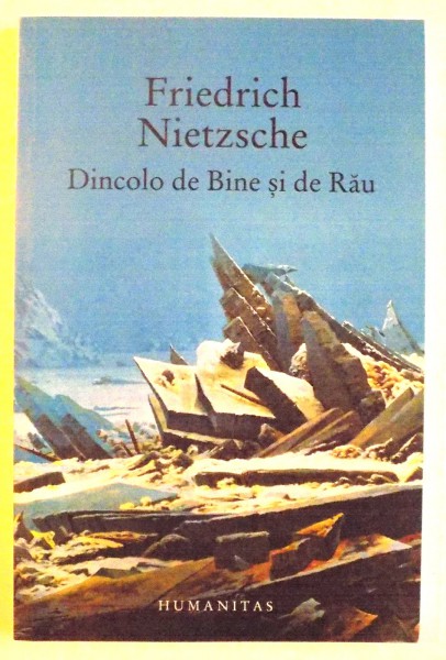 DINCOLO DE BINE SI DE RAU de FRIEDRICH NIETZSCHE, 2011