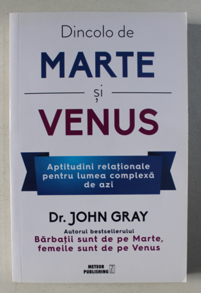 DINCOLO DE MARTE SI VENUS de JOHN GRAY , 2017