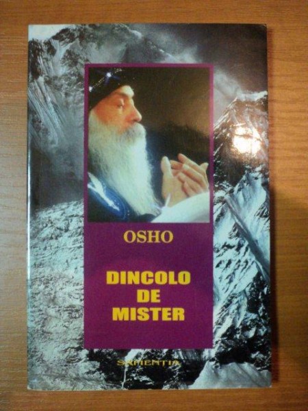 DINCOLO DE MISTER - OSHO