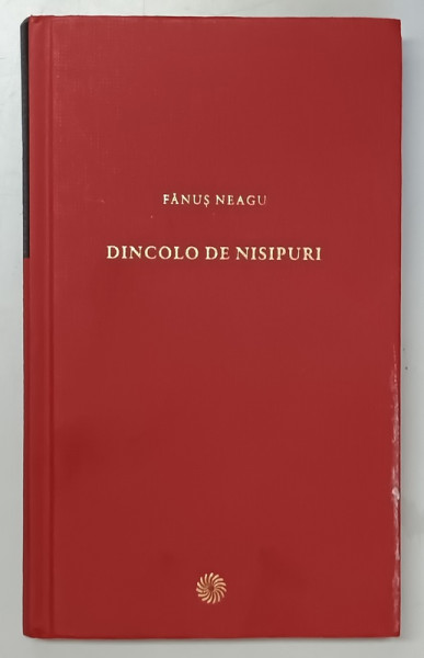 DINCOLO DE NISIPURI de FANUS NEAGU 2011