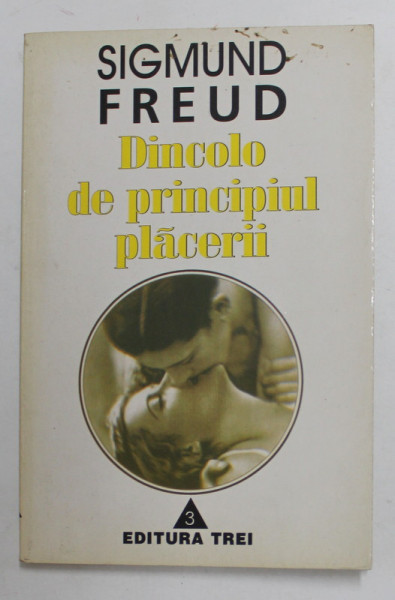 DINCOLO DE PRINCIPIUL PLACERII de SIGMUND FREUD , 1996, MICI PETE SI URME DE UZURA