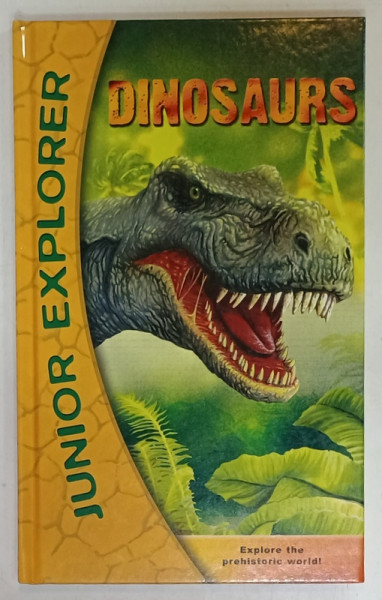DINOSAURS , SERIES ' JUNIOR EXPLORER ' 2007