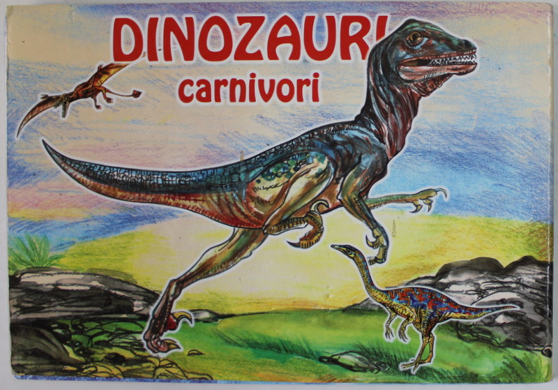 DINOZAURI CARNIVORI , PLIANT PENTRU COPII , ilustratii de VALERIA VOICU , ANII '2000