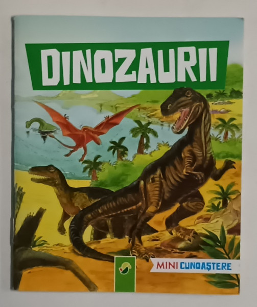 DINOZAURII , SERIA ' MINICUNOASTERE ' , ANII '2000 , FORMAT MIC