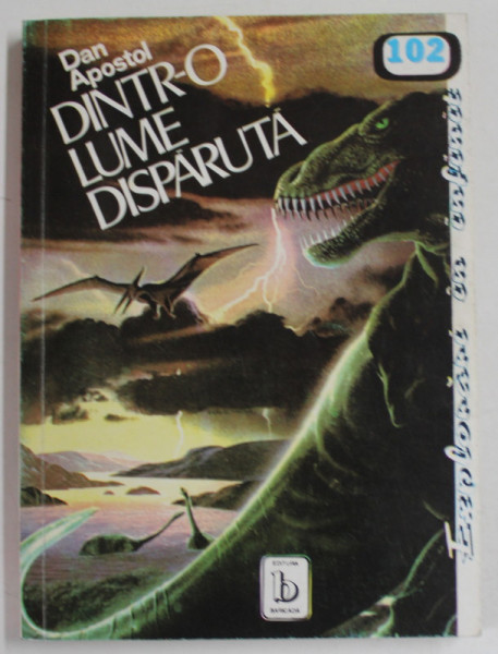 DINTR- O LUME DISPARUTA de DAN APOSTOL , 1993