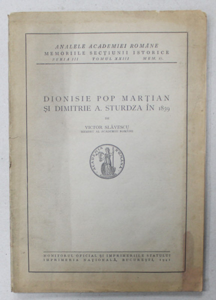 DIONISIE POP MARTIAN SI DIMITRIE A. STURDZA IN 1859 de VICTOR SLAVESCU , 1941